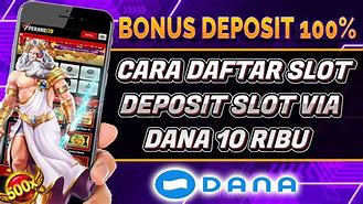 Cara Daftar Slot Pake Dana